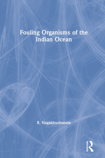 Fouling Organisms of the Indian Ocean, PDF eBook
