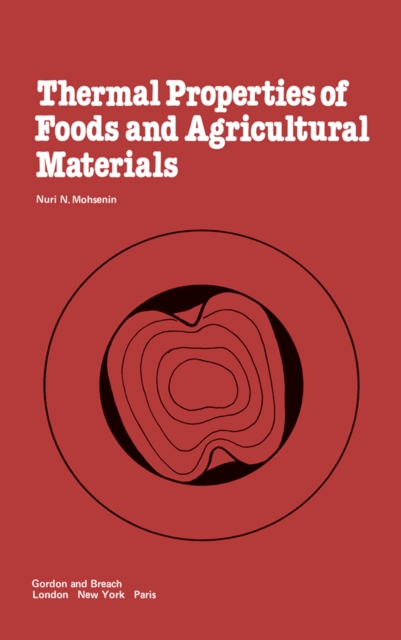 Thermal Properties of Food and Agricultural Materials, PDF eBook