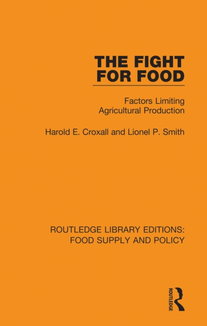 The Fight for Food : Factors Limiting Agricultural Production, EPUB eBook