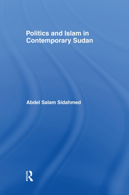 Politics and Islam in Contemporary Sudan, EPUB eBook