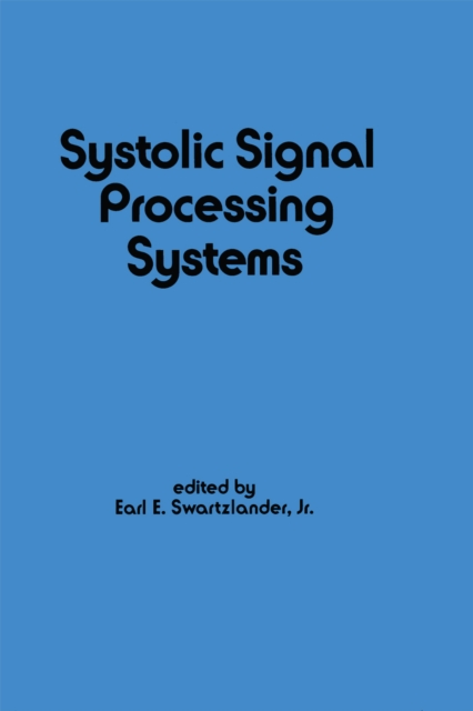 Systolic Signal Processing Systems, EPUB eBook