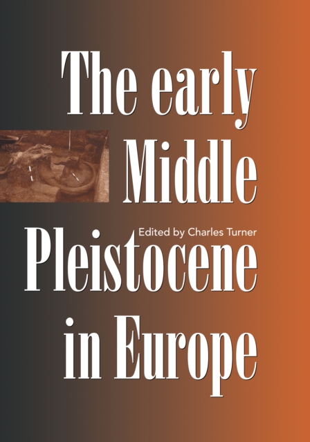 The Early Middle Pleistocene in Europe, EPUB eBook