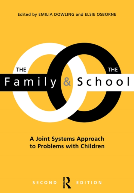 The Family and the School : A joint systems approach to problems with Children, EPUB eBook