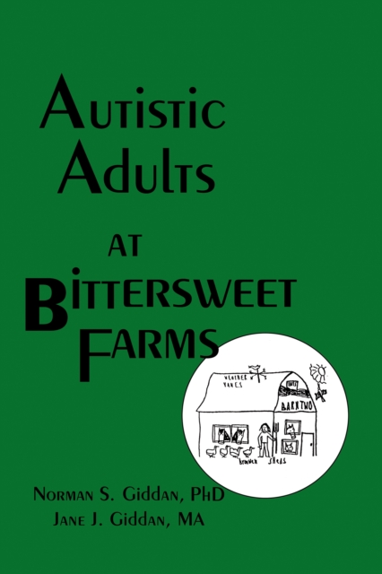 Autistic Adults at Bittersweet Farms, EPUB eBook