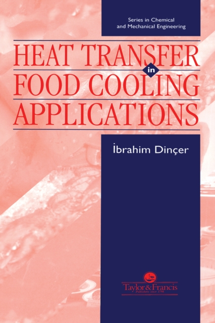 Heat Transfer In Food Cooling Applications, EPUB eBook