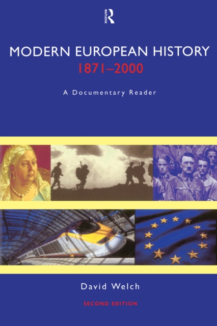 Modern European History, 1871-2000 : A Documentary Reader, EPUB eBook