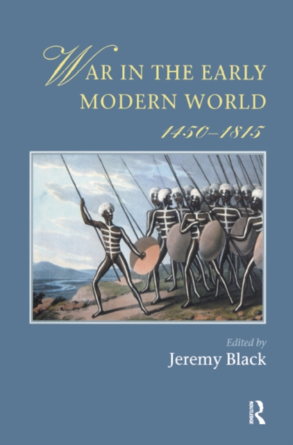 War In The Early Modern World, 1450-1815, EPUB eBook