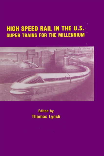 High Speed Rail in the US, EPUB eBook