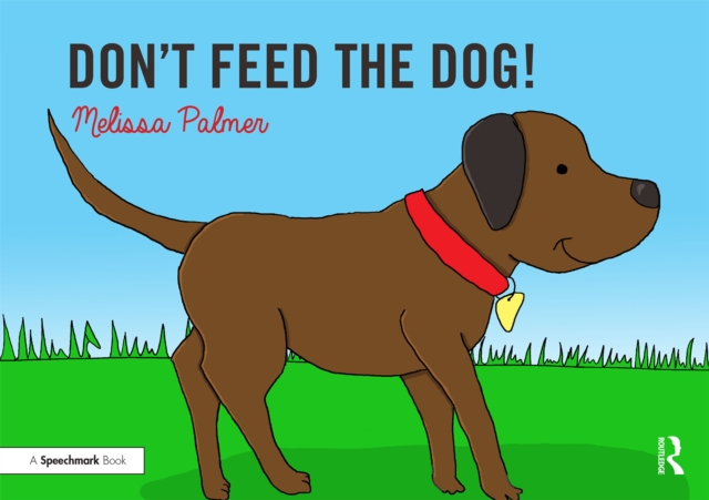 Don't Feed the Dog! : Targeting the d Sound, EPUB eBook