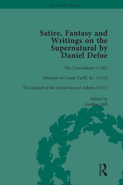 Satire, Fantasy and Writings on the Supernatural by Daniel Defoe, Part I Vol 3, EPUB eBook