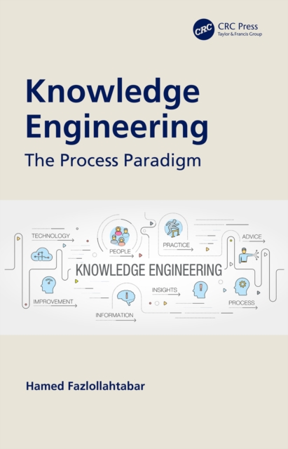 Knowledge Engineering : The Process Paradigm, PDF eBook
