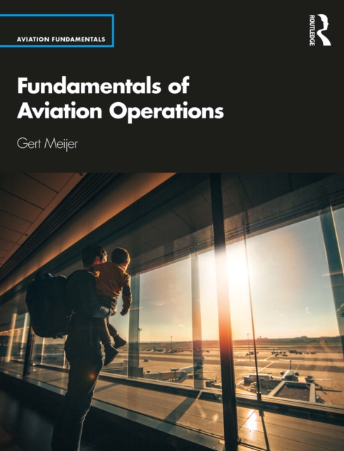 Fundamentals of Aviation Operations, PDF eBook