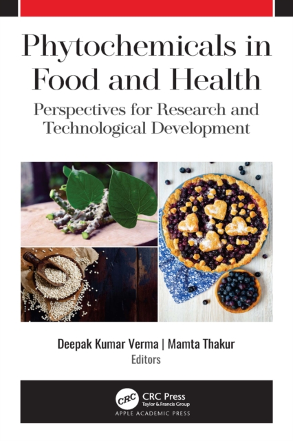Phytochemicals in Food and Health : Perspectives for Research and Technological Development, PDF eBook