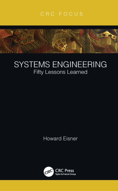Systems Engineering : Fifty Lessons Learned, EPUB eBook