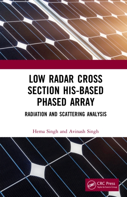 Low Radar Cross Section HIS-Based Phased Array : Radiation and Scattering Analysis, PDF eBook