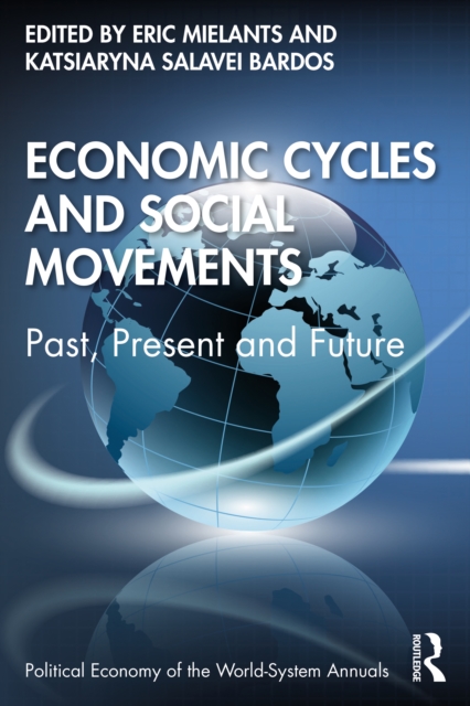 Economic Cycles and Social Movements : Past, Present and Future, EPUB eBook