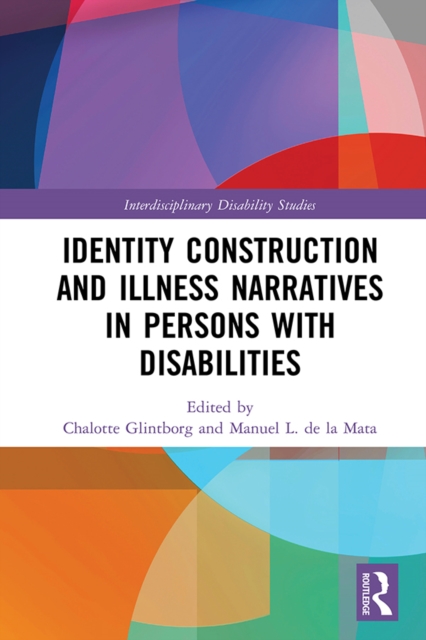 Identity Construction and Illness Narratives in Persons with Disabilities, PDF eBook