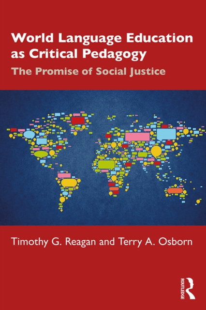 World Language Education as Critical Pedagogy : The Promise of Social Justice, EPUB eBook