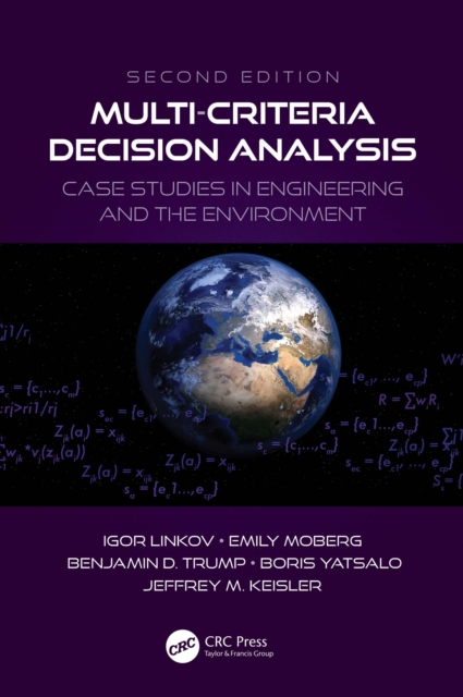 Multi-Criteria Decision Analysis : Case Studies in Engineering and the Environment, EPUB eBook