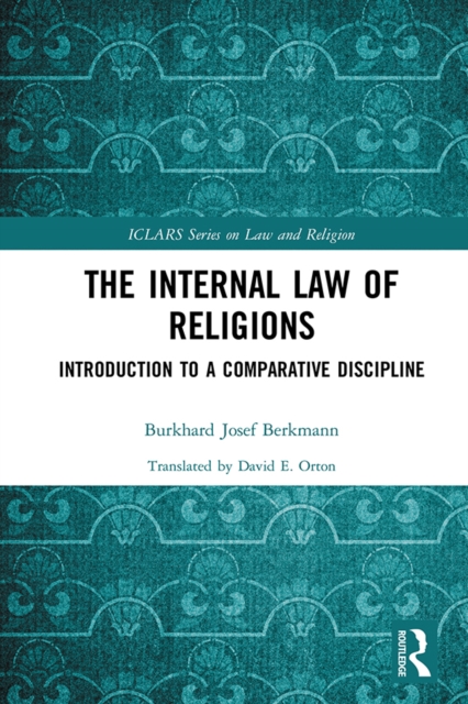 The Internal Law of Religions : Introduction to a Comparative Discipline, EPUB eBook