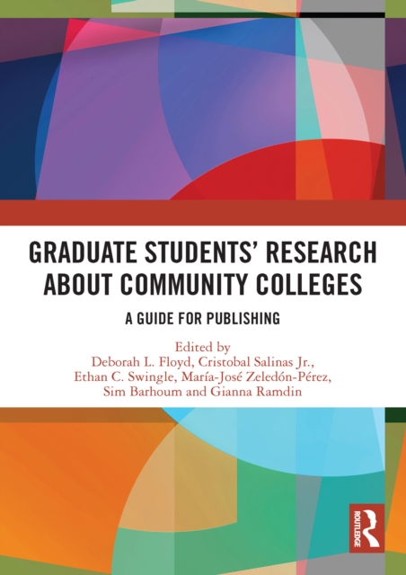 Graduate Students’ Research about Community Colleges : A Guide for Publishing, EPUB eBook