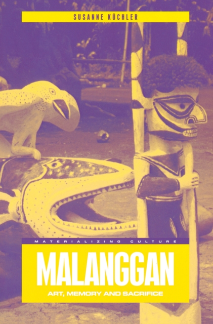 Malanggan : Art, Memory and Sacrifice, EPUB eBook