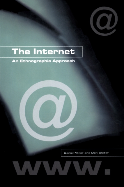 The Internet : An Ethnographic Approach, EPUB eBook