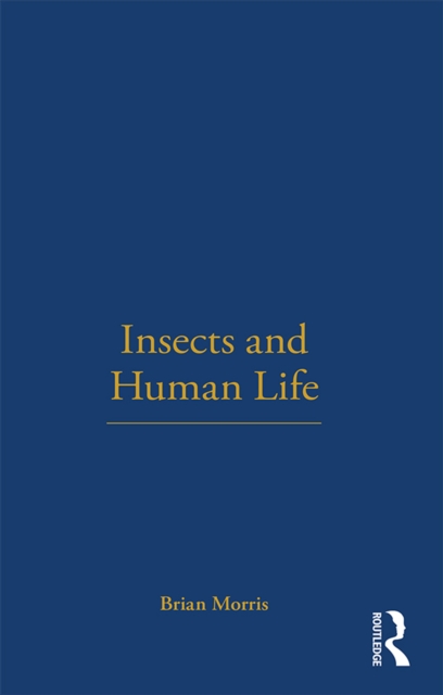 Insects and Human Life, PDF eBook