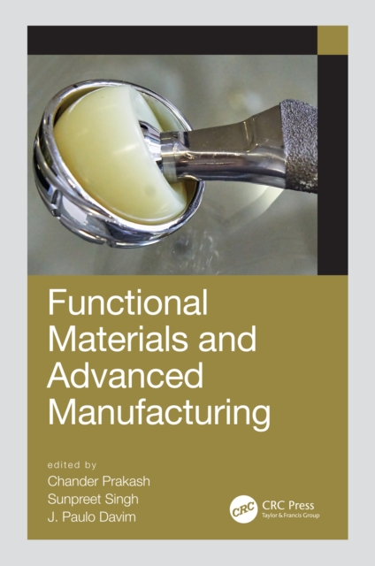 Functional Materials and Advanced Manufacturing : 3-Volume Set, PDF eBook