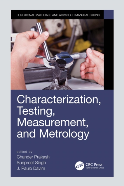 Characterization, Testing, Measurement, and Metrology, PDF eBook