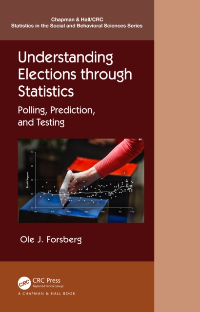 Understanding Elections through Statistics : Polling, Prediction, and Testing, PDF eBook