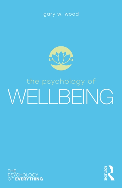 The Psychology of Wellbeing, EPUB eBook