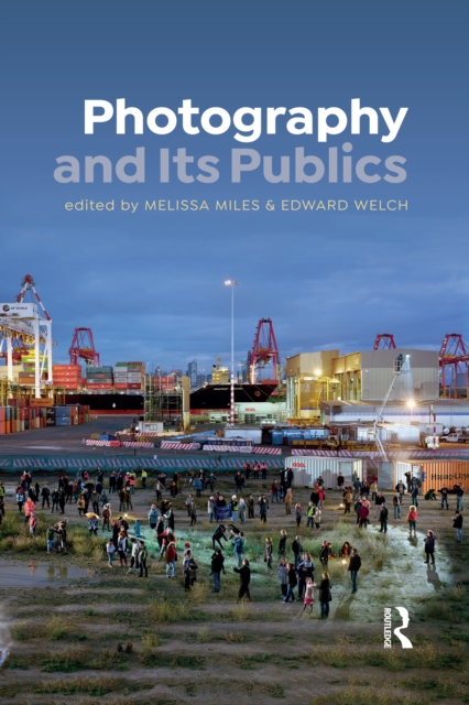 Photography and Its Publics, EPUB eBook
