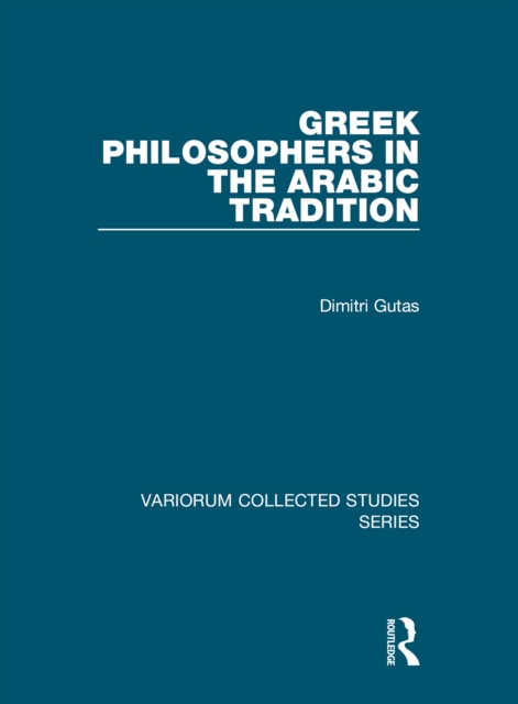 Greek Philosophers in the Arabic Tradition, PDF eBook