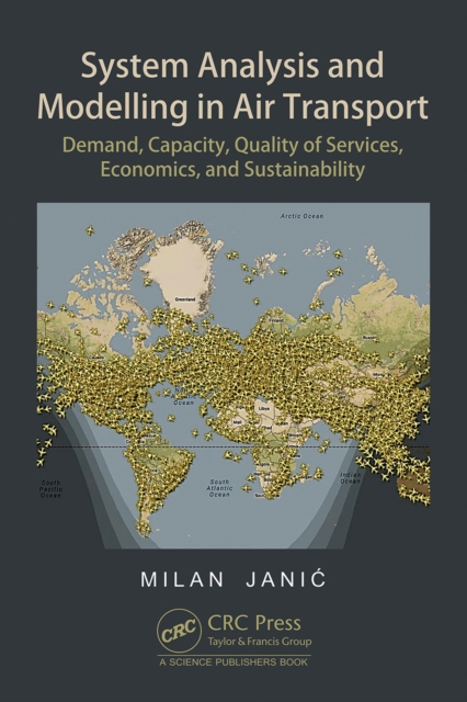 System Analysis and Modelling in Air Transport : Demand, Capacity, Quality of Services, Economic, and Sustainability, EPUB eBook
