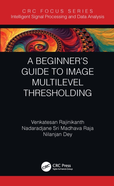 A Beginner's Guide to Multilevel Image Thresholding, PDF eBook