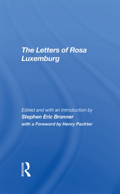 The Letters Of Rosa Luxemburg, PDF eBook