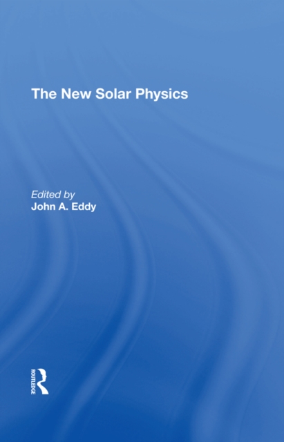 The New Solar Physics, PDF eBook