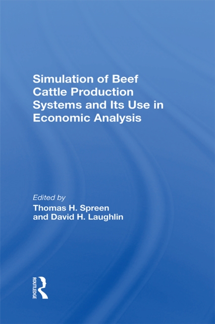 Simulation Of Beef Cattle Production Systems And Its Use In Economic Analysis, PDF eBook