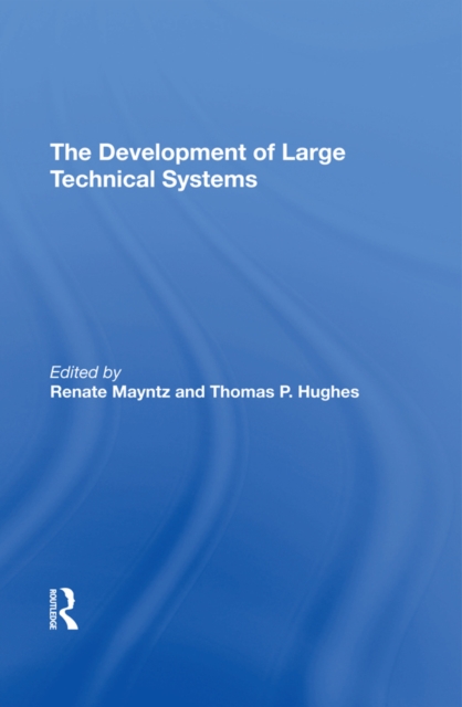 The Development Of Large Technical Systems, PDF eBook