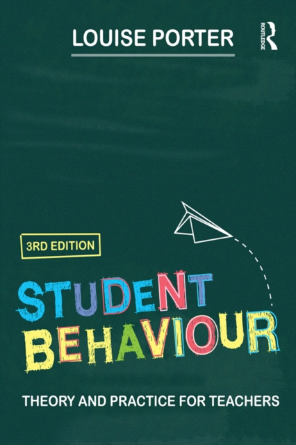 Student Behaviour : Theory and practice for teachers, EPUB eBook