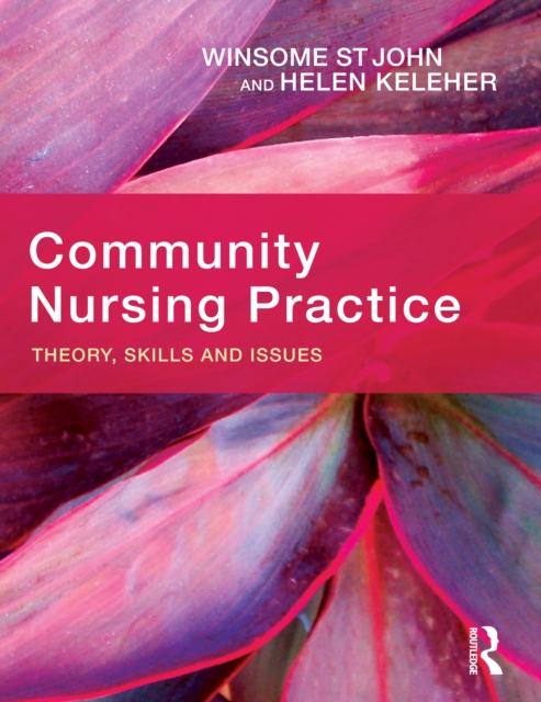 Community Nursing Practice : Theory, skills and issues, PDF eBook