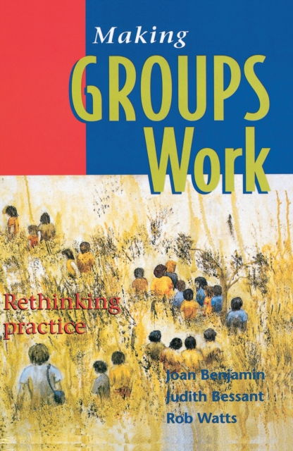 Making Groups Work : Rethinking practice, PDF eBook