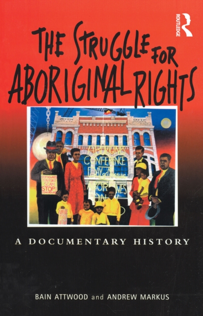The Struggle for Aboriginal Rights : A documentary history, PDF eBook