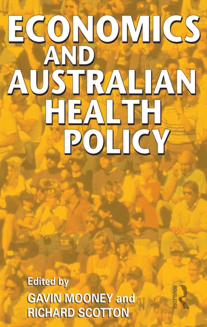 Economics and Australian Health Policy, EPUB eBook