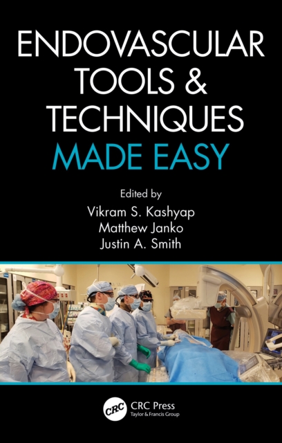 Endovascular Tools and Techniques Made Easy, PDF eBook