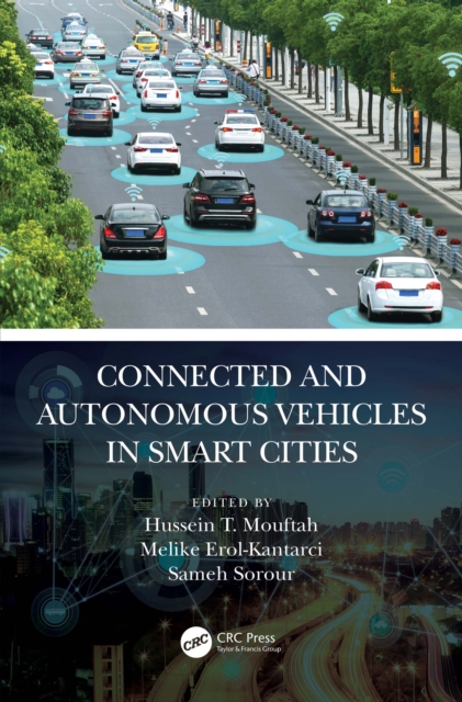 Connected and Autonomous Vehicles in Smart Cities, EPUB eBook
