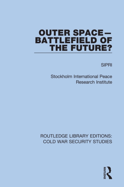 Outer Space - Battlefield of the Future?, PDF eBook