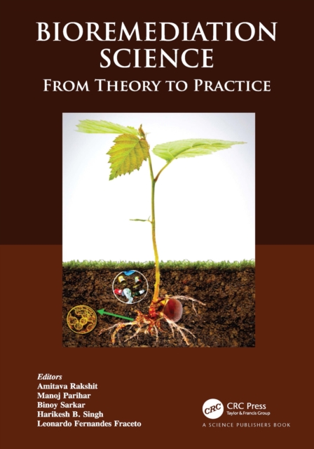 Bioremediation Science : From Theory to Practice, PDF eBook