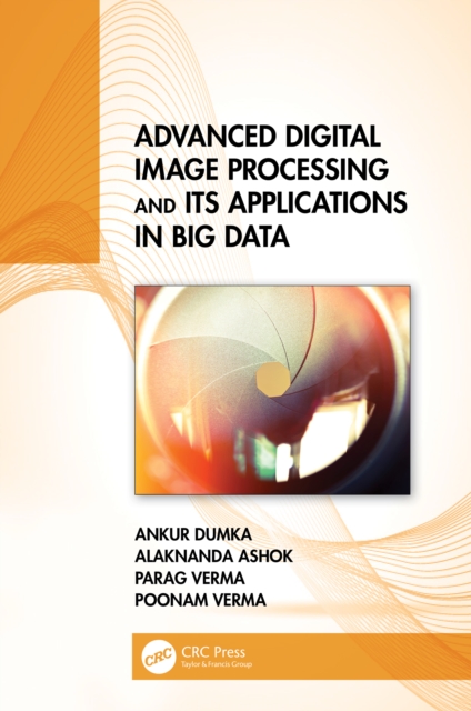 Advanced Digital Image Processing and Its Applications in Big Data, EPUB eBook